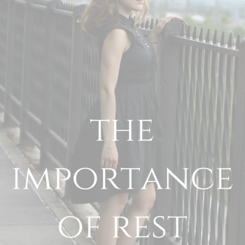 The Importance of Rest